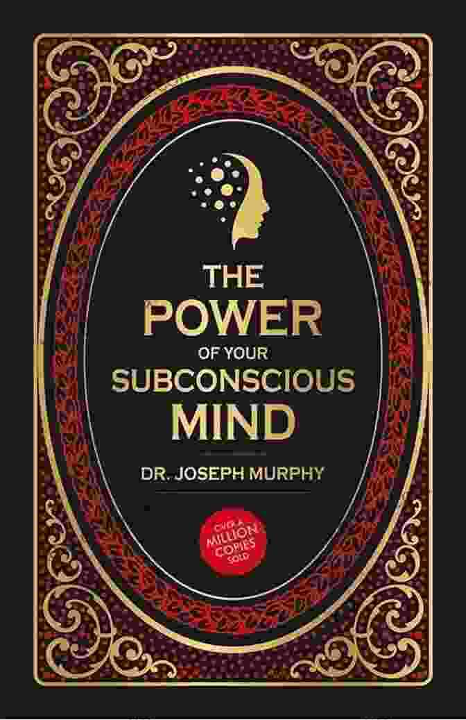 Creative Visualization Technique SUMMARY OF THE Power Of Your Subconscious Mind By JOSEPH MURPHY