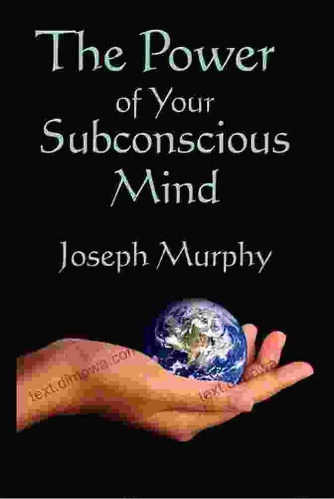 The Power Of Your Subconscious Mind Book By Joseph Murphy SUMMARY OF THE Power Of Your Subconscious Mind By JOSEPH MURPHY