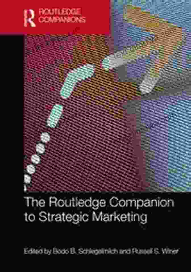 The Routledge Companion To Strategic Marketing Book Cover The Routledge Companion To Strategic Marketing (Routledge Companions In Business Management And Marketing)