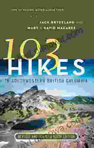 103 Hikes In Southwestern British Columbia