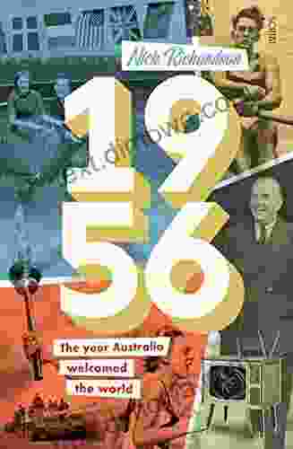 1956: The Year Australia Welcomed The World