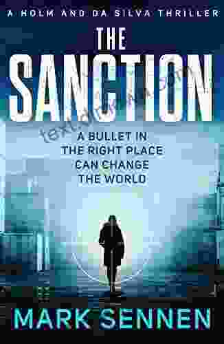 The Sanction: An Explosive Twisting Espionage Thriller (Holm Da Silva Thrillers 1)