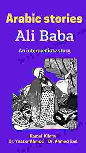 Arabic Stories: Ali Baba : An Intermediate Story