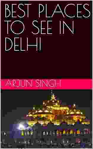 BEST PLACES TO SEE IN DELHI