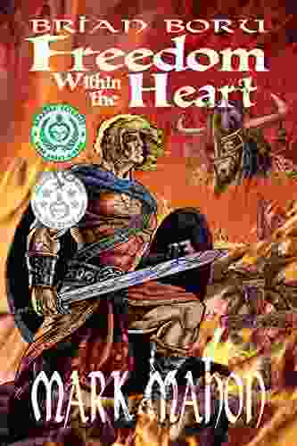 Brian Boru Freedom Within The Heart