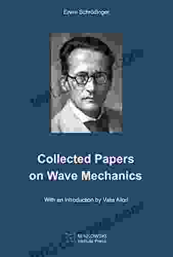 Collected Papers On Wave Mechanics