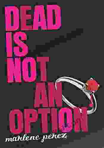 Dead Is Not An Option (Dead Is 5)