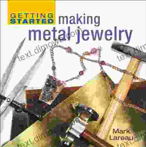 Getting Started Making Metal Jewelry (Getting Started Series)