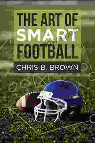 The Art Of Smart Football