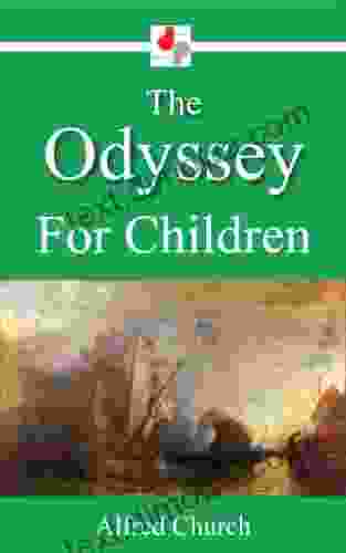 The Odyssey For Children (Illustrated)