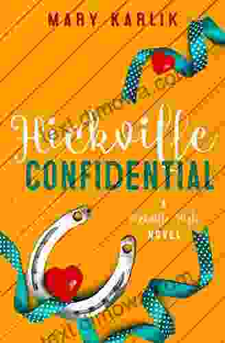 Hickville Confidential: A Hickville High Companion: A YA Smalltown Romance (Hickville High 4)