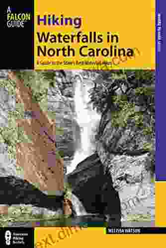 Hiking Waterfalls In North Carolina: A Guide To The State S Best Waterfall Hikes