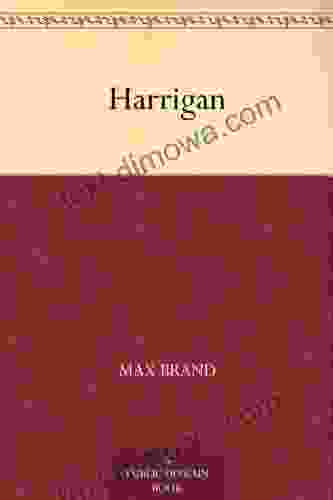 Harrigan Max Brand