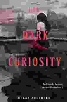 Her Dark Curiosity (Madman S Daughter 2)