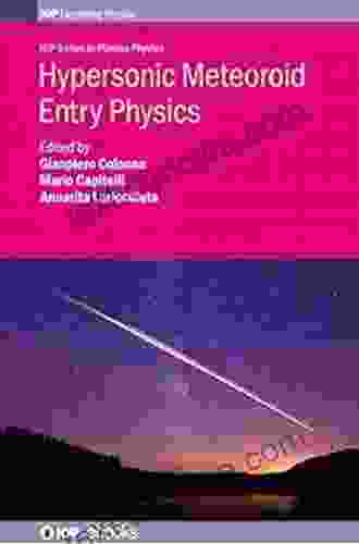 Hypersonic Meteoroid Entry Physics (IOP Expanding Physics)