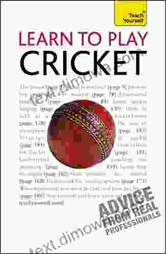 Learn To Play Cricket: Teach Yourself (Teach Yourself Sports Games)