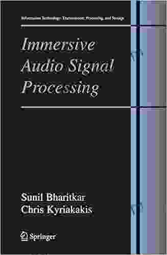 Immersive Audio Signal Processing (Information Technology: Transmission Processing And Storage)