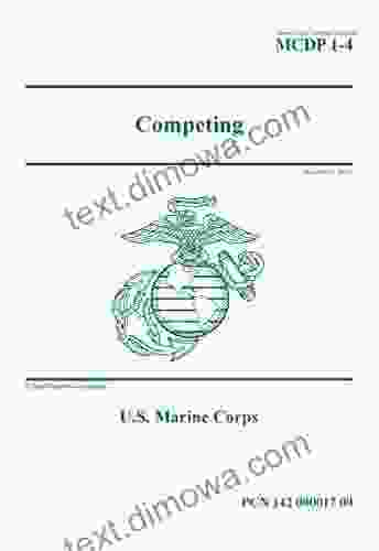 Marine Corps Doctrinal Publication MCDP 1 4 Competing December 2024