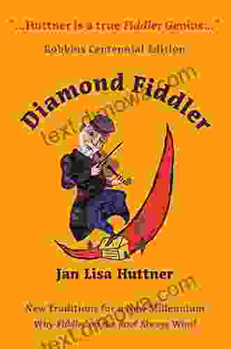 Diamond Fiddler: New Traditions For A New Millennium Why Fiddler On The Roof Always Wins