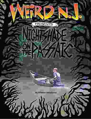 Weird N J Presents: Nightshade On The Passaic (Weird N J Special Issues)