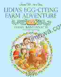 Nonna Tell Me A Story: Lidia S Egg Citing Farm Adventure