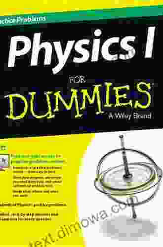 Physics I: Practice Problems For Dummies