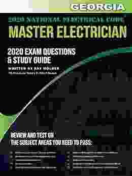 Georgia 2024 Master Electrician Exam Questions And Study Guide: 400+ Questions For Study On The 2024 National Electrical Code