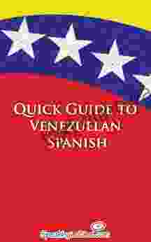 Quick Guide to Venezuelan Spanish (Spanish Vocabulary Quick Guides)