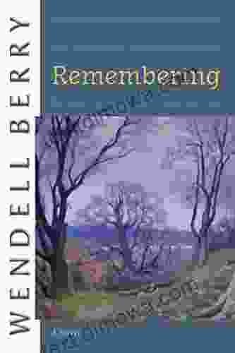 Remembering: A Novel (Port William)