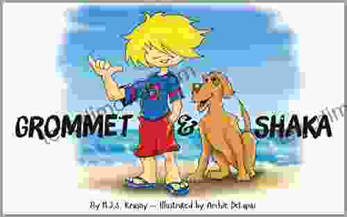 Grommet Shaka: Sea Shore Adventures of a Boy and His Dog