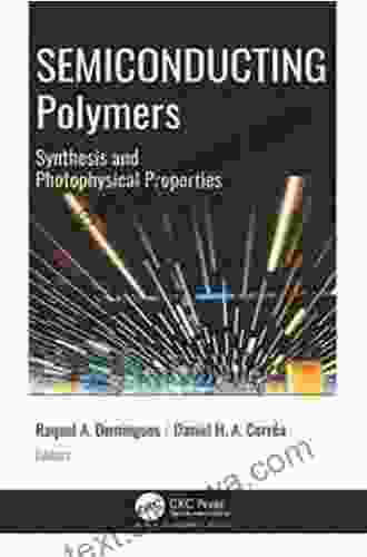 Semiconducting Polymers: Synthesis And Photophysical Properties