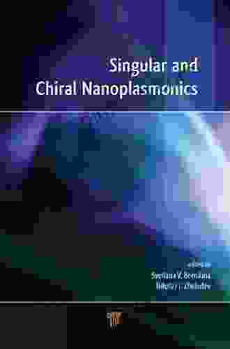 Singular And Chiral Nanoplasmonics NRICH