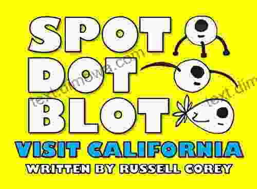 SPOT DOT BLOT VISIT CALIFORNIA