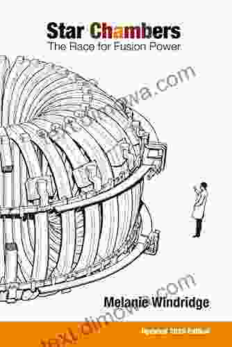 Star Chambers: The Race For Fusion Power