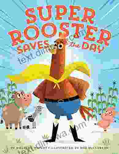 Super Rooster Saves the Day