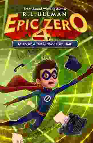 Epic Zero 4: Tales Of A Total Waste Of Time