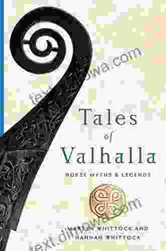 Tales Of Valhalla: Norse Myths And Legends