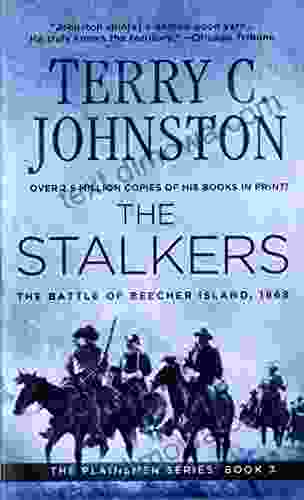 The Stalkers: The Battle Of Beecher Island 1868 (The Plainsmen 3)