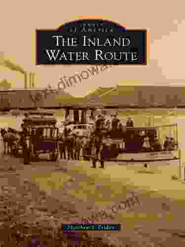 The Inland Water Route (Images Of America)