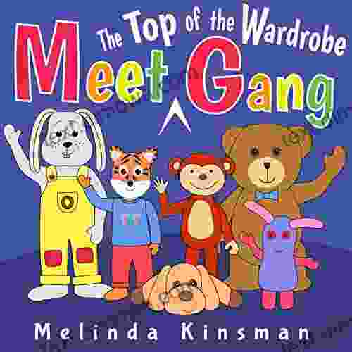 Meet The Top Of The Wardrobe Gang: Read Aloud Story For Toddlers Preschoolers Kids Ages 3 6 (Top Of The Wardrobe Gang Picture 6)