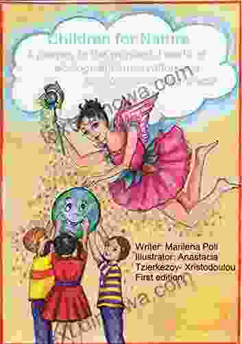 Children For Nature (EcoFairytales) Marilena Poli