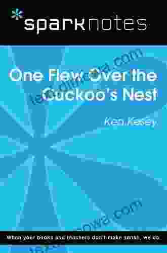 One Flew Over The Cuckoo S Nest (SparkNotes Literature Guide) (SparkNotes Literature Guide Series)