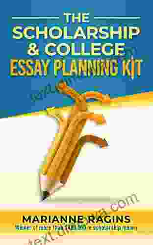 The Scholarship College Essay Planning Kit