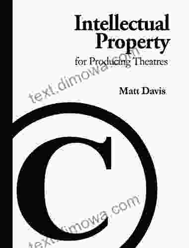 Intellectual Property for Producing Theatres