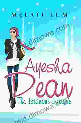 Ayesha Dean The Istanbul Intrigue (Ayesha Dean Mysteries)