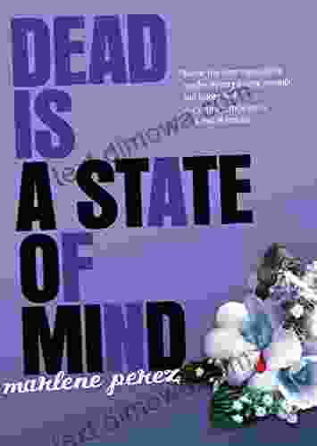 Dead Is A State Of Mind (Dead Is 2)