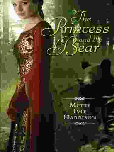 The Princess And The Bear (The Princess And The Hound 2)