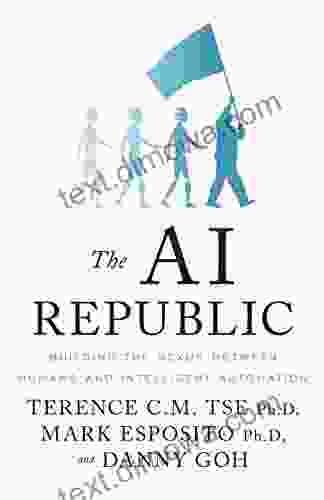 The AI Republic: Building The Nexus Between Humans And Intelligent Automation