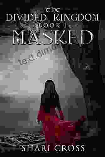 Masked (The Divided Kingdom 1)