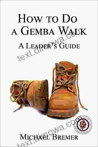 How To Do A Gemba Walk: Coaching Gemba Walkers